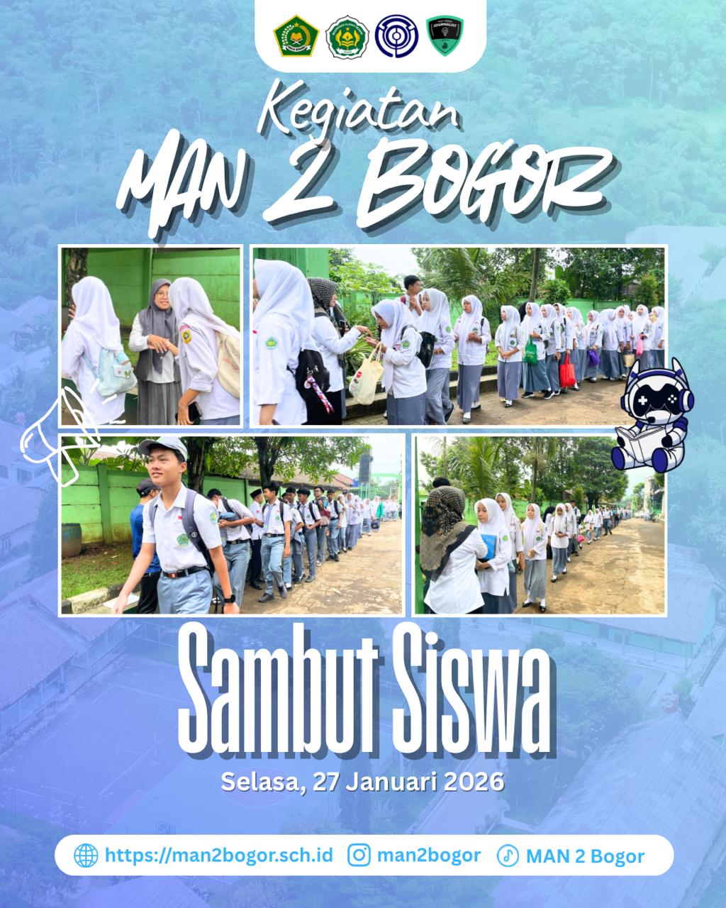 MAN 2 Bogor Laksanakan Penyambutan Siswa dengan Penuh Senyum dan Semangat Belajar Mengajar